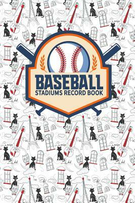 Baseball Stadiums Record Book by Rogue Plus Publishing