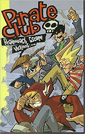 Pirate Club Volume 1 by Derek Hunter