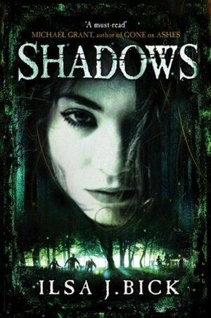 Shadows by Ilsa J. Bick