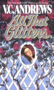 All That Glitters by V.C. Andrews