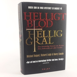 Hellig Blod, Hellig Gral by Michael Baigent, Richard Leigh, Henry Lincoln