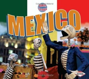 Country Explorer: Mexico (Country Explorers) by Tom Streissguth