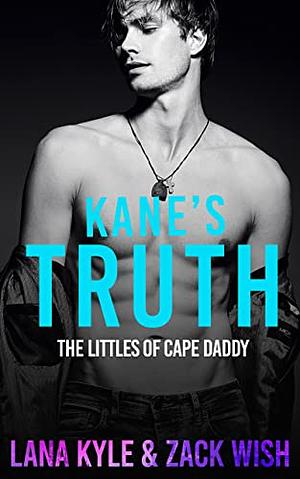 Kane's Truth by Zack Wish, Lana Kyle