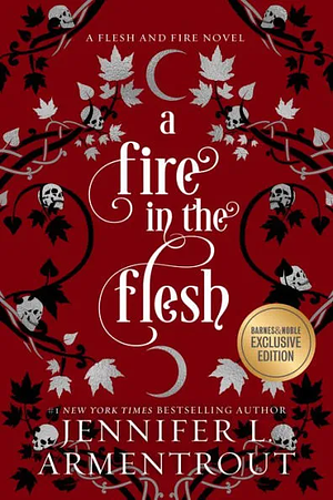 A Fire in the Flesh: B&N special edition signed by Jennifer L. Armentrout