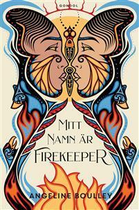 Mitt namn är Firekeeper by Angeline Boulley