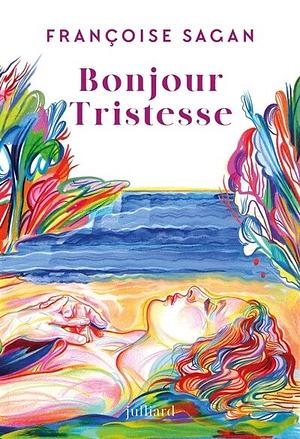 Bonjour Tristesse by Françoise Sagan