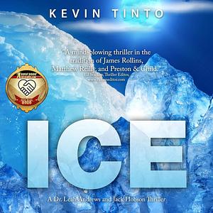 Ice by Kevin Tinto