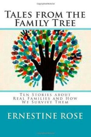 Tales from the Family Tree by Ernestine Rose