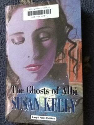 The Ghosts of Albi by Susan B. Kelly