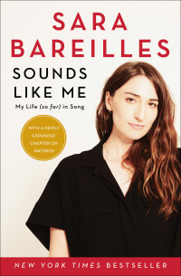 Sounds Like Me: My Life (So Far) in Song by Sara Bareilles