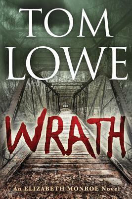 Wrath by Tom Lowe