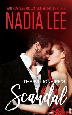 The Billionaire's Scandal by Nadia Lee
