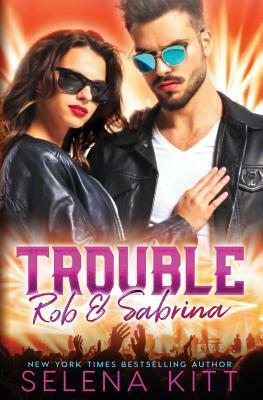 Trouble by Selena Kitt