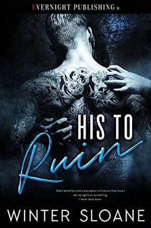 His to Ruin by Winter Sloane