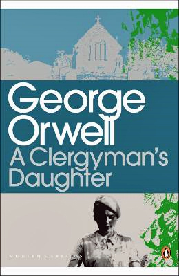 A Clergyman’s Daughter by George Orwell