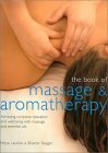 The Book of Massage and Aromatherapy by Nitya Lacroix