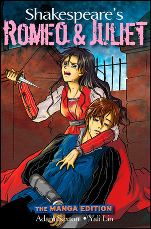 Shakespeare's Romeo and Juliet: The Manga Edition by Adam Sexton