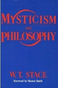 Mysticism and Philosophy by Walter Terence Stace