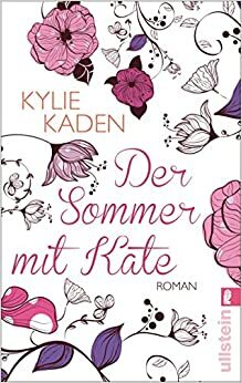 Der Sommer mit Kate by Kylie Kaden
