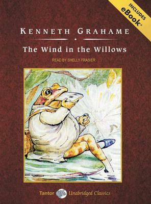 The Wind in the Willows, with eBook by Kenneth Grahame