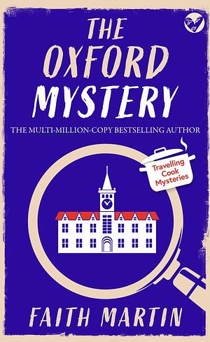 The Oxford Mystery by Faith Martin
