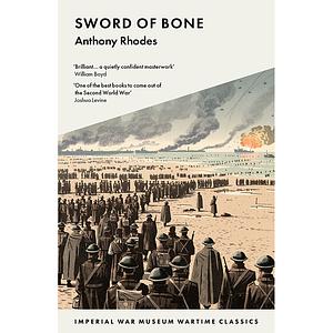 Sword of Bone by Anthony Rhodes