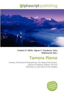 Tamora Pierce by John McBrewster, Agnes F. Vandome, Frederic P. Miller