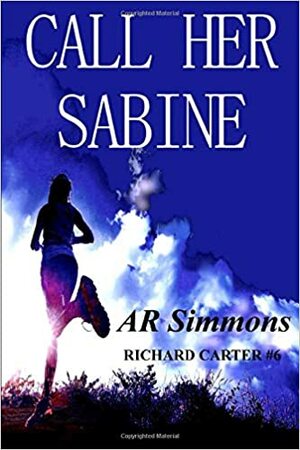 Call Her Sabine by A.R. Simmons