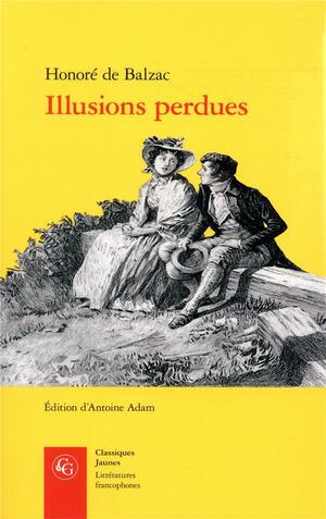 Illusions perdues by Honoré de Balzac