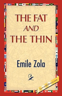 The Fat and the Thin by Émile Zola