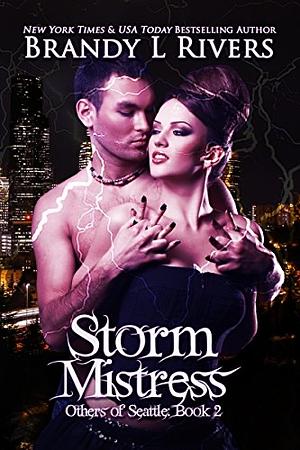Storm Mistress by Brandy L. Rivers