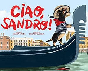 Ciao, Sandro! by Steven Varni, Luciano Lozano