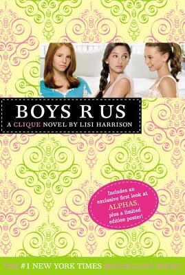 Boys R Us by Lisi Harrison