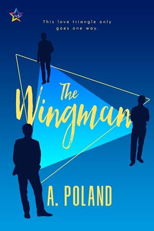 The Wingman by A. Poland