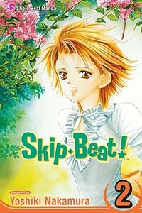 Skip Beat!, Vol. 2 by Yoshiki Nakamura