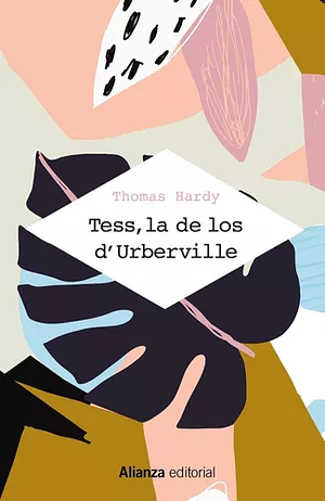 Tess, la de los D'Urbervilles by Thomas Hardy