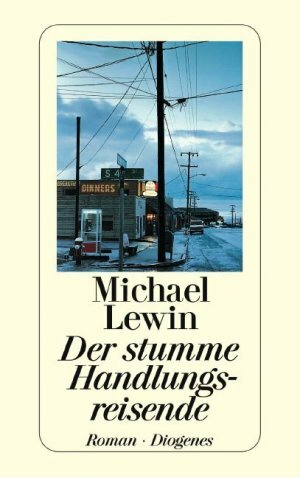 Der Stumme Handlungsreisende by Michael Z. Lewin