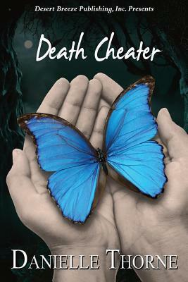 Death Cheater by Danielle Thorne