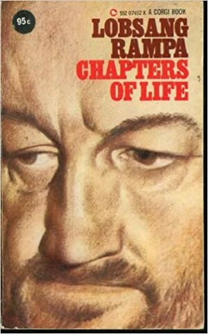 Chapters of Life by Lobsang Rampa