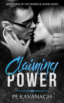 Claiming Power by Pe Kavanagh