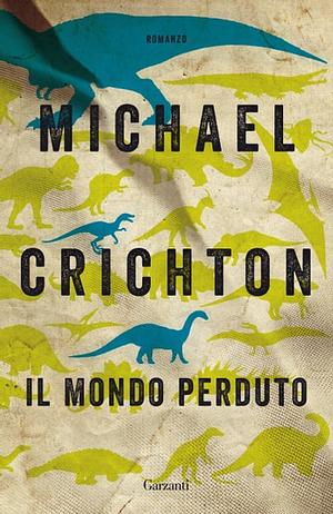 Il mondo perduto by Michael Crichton