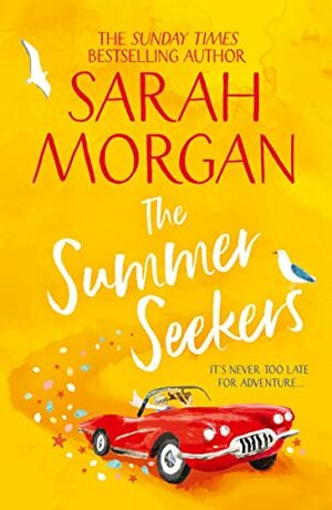 The Summer Seekers by Sarah Morgan
