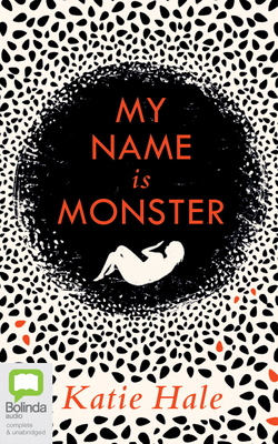 My Name Is Monster by Katie Hale