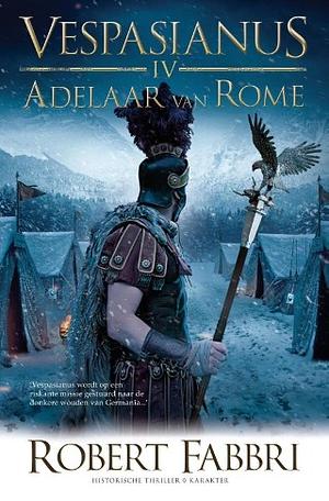 Adelaar van Rome by Robert Fabbri