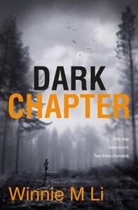 Dark Chapter by Winnie M Li