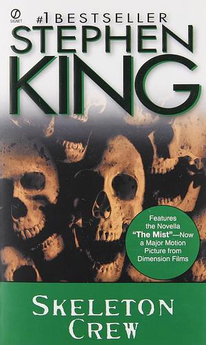 Skeleton Crew by Stephen King