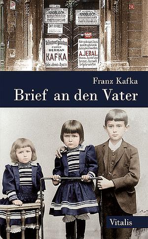 Brief an den Vater by Franz Kafka