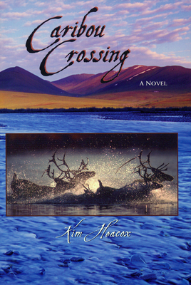 Caribou Crossing by Kim Heacox