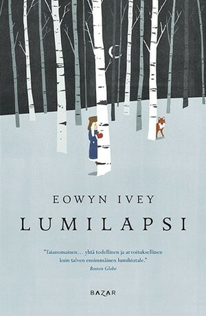 Lumilapsi by Eowyn Ivey