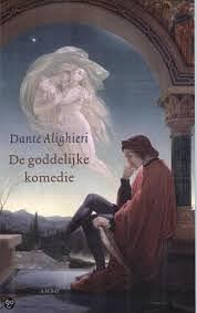 De goddelijke komedie by Dante Alighieri